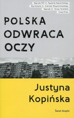 Polska odwraca oczy Justyna Kopińska