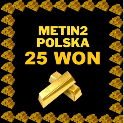 METIN2 POLSKA 25 WON 25W WONY YANG GLOBAL MT2