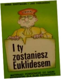 I ty zostaniesz Euklidesem - Anna Bartmann