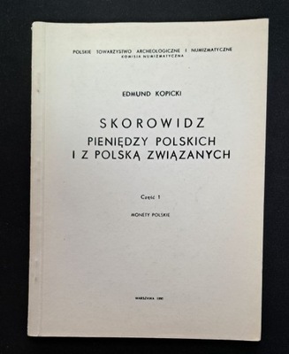 Skoroszyt Pieniędzy Polskich i z Polską Związanych Edmund Kopicki