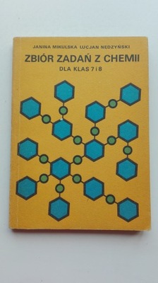 Zbiór zadań z chemii dla klas 7 i 8 J.Mikulska