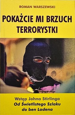 ROMAN WARSZEWSKI POKAŻCIE MI BRZUCH TERRORYSTKI