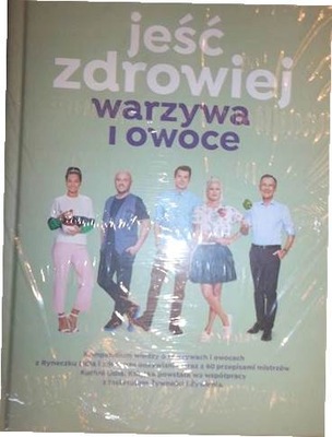 JEŚĆ ZDROWIEJ WARZYWA I OWOCE - Lidl