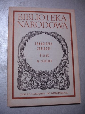 Fircyk w zalotach. Franciszek Zabłocki