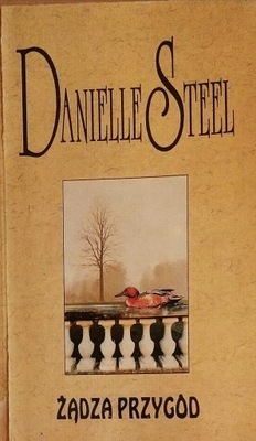 Żądza przygód Danielle Steel SPK