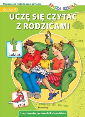 UCZĘ SIĘ CZYTAĆ Z RODZICAMI NASZA SZKOŁA