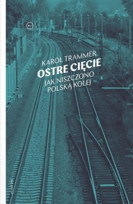 OSTRE CIĘCIE, TRAMMER KAROL