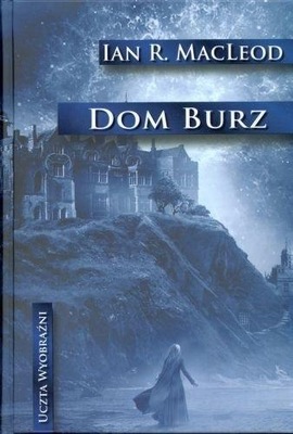 DOM BURZ, IAN R. MACLEOD