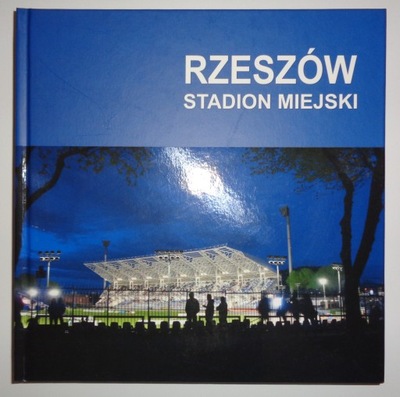 Rzeszów Stadion Miejski Album