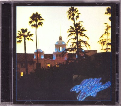 EAGLES - HOTEL CALIFORNIA [CD]