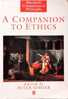 PETER SINGER - A COMPANION TO ETHICS