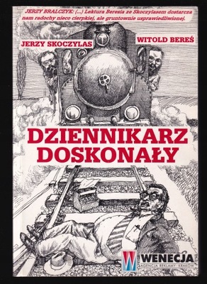DZIENNIKARZ DOSKONAŁY - Jerzy Skoczylas