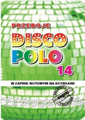 Książka Przeboje DISCO POLO cz.14