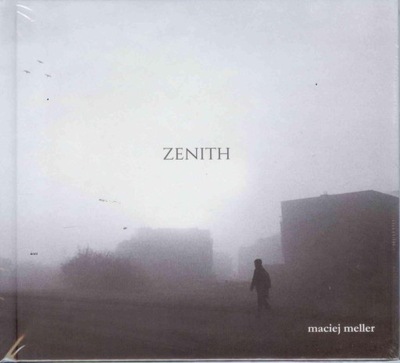 MACIEJ MELLER Zenith [ CD ]