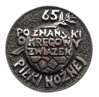 Medal,65 lat Poznańskiego OZ Piłki Nożnej 1921-86