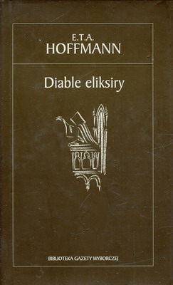 Diable eliksiry Ernst Theodor Amadeus Hoffmann