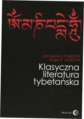 Klasyczna literatura tybetańska Cabezón Jos