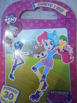 CHWYĆ I IDŹ! MY LITTLE PONY EQUESTRIA GIRLS