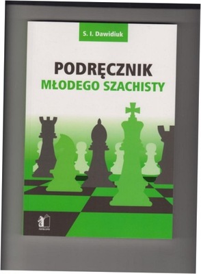 Dawidiuk Podręcznik młodego szachisty