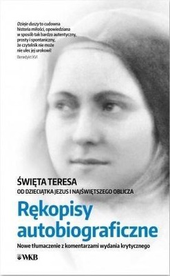 RĘKOPISY AUTOBIOGRAFICZNE. ŚW. TERESA...