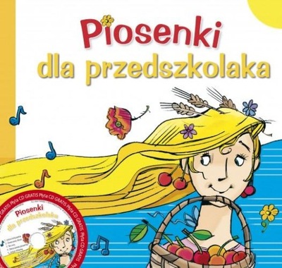 Piosenki dla przedszkolaka + CD