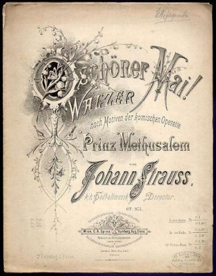 Strauss J.: O schöner Mai! Walzer. Op. 375 1877