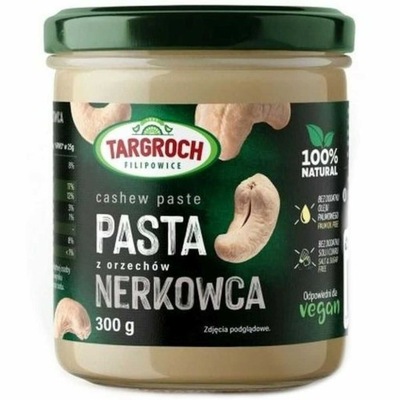 Pasta z Orzechów Nerkowca 300g - Targroch