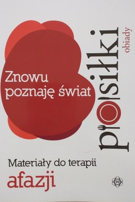 Znowu poznaję świat Posiłki Obiady