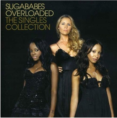 Overloaded - The Singles Collection Sugababes