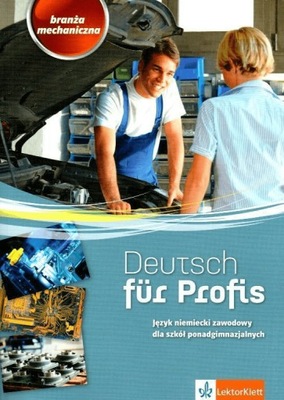 Deutsch fur Profis Podręcznik Branża mechaniczna