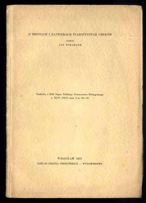 Wikarjak O imionach i nazwiskach staroż. Greków
