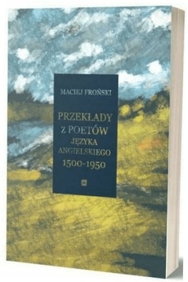 Przekłady z poetów języka angielskiego - 1500-1950