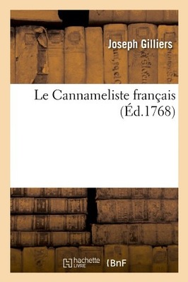 Le Cannameliste Francais, (Ed.1768)