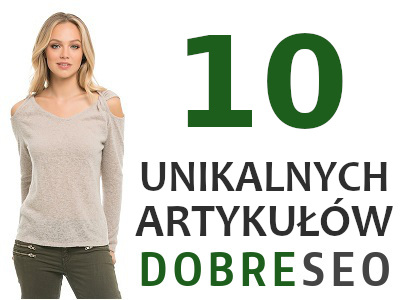 10 UNIKALNYCH ARTYKUŁÓW SEO PRO Z MOCNYMI LINKAMI