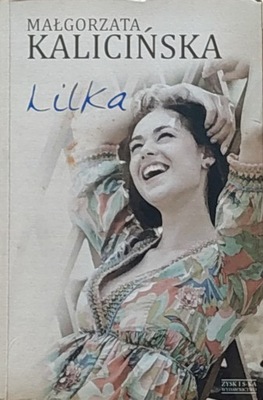 Małgorzata Kalicińska - Lilka