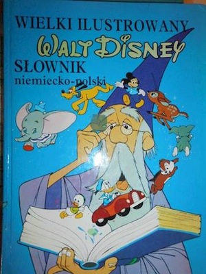 Wielki ilustrowany Walt Disney słownik niemiecko-p