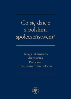 Co się dzieje z polskim społeczeństwem? | Ebook
