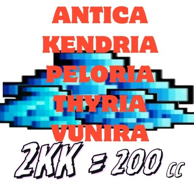 Tibia 2kk 200cc ANTICA KENDRIA PELORIA THYRIA VUNIRA ekspress