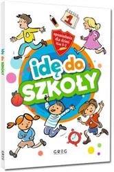 Idę do szkoły.Opowiadania dla dzieci