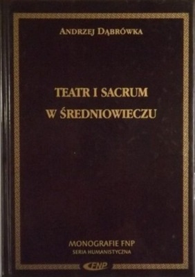 Teatr i sacrum w średniowieczu