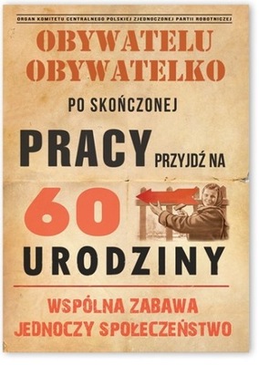 ZAPROSZENIA 60 Urodziny Obywatelu PRL 10 szt.
