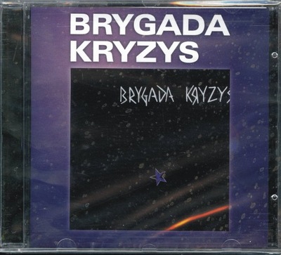 BRYGADA KRYZYS CD NOWA