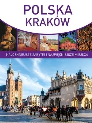 Polska Kraków - Najcenniejsze zabytki i ...miejsca