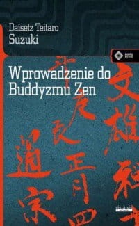 Wprowadzenie do buddyzmu Zen - Daisetz Teitaro