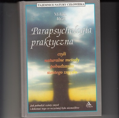 Parapsychologia praktyczna * Milan Ryzl