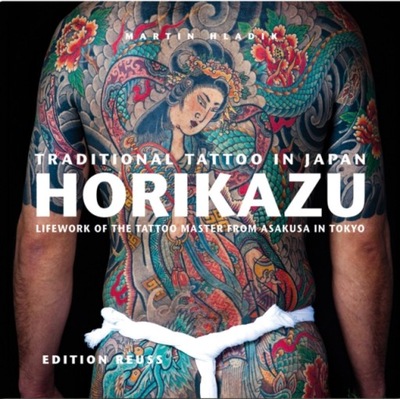 Traditional Tattoo in Japan -- HORIKAZU MIHO KAWASAKI