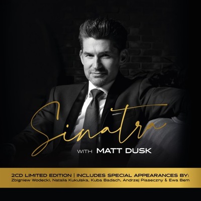 Sinatra with Matt Dusk VOL.1 + VOL.2 - Matt Dusk