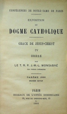 Exposition du Dogme Catholique Grace de Jesus