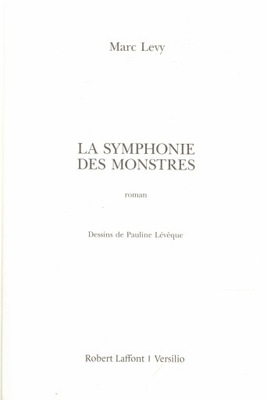 La symphonie des monstres Marc Levy Francais