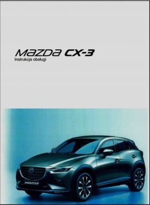 MAZDA CX 3 POLSKA MANUAL MANTENIMIENTO CX-3 + RADIO 2018-2021 CX3  